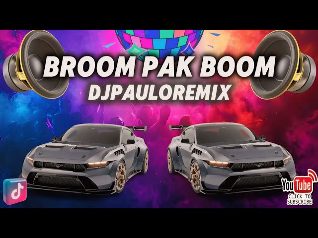 Broom Pak Boom ( TikTok Viral Remix )( Wouble Budots ) DjPauloRemix class=