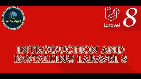 #1 Introduction to Laravel 8 | Installing and Creating first Laravel 8 Project (Hindi/Urdu)