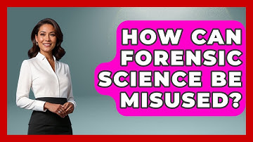 How Can Forensic Science Be Misused? - True Crime Lovers