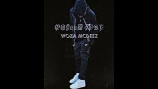 Mcdeez fboy - Woza Mcdeez 🕶