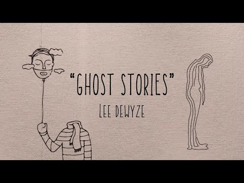 Lee DeWyze - Ghost Stories (Official Lyric Video)