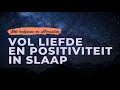 Vol liefde en positiviteit in slaap | Krachtige slaapmeditatie met bodyscan en positieve affirmaties Mp3 Song