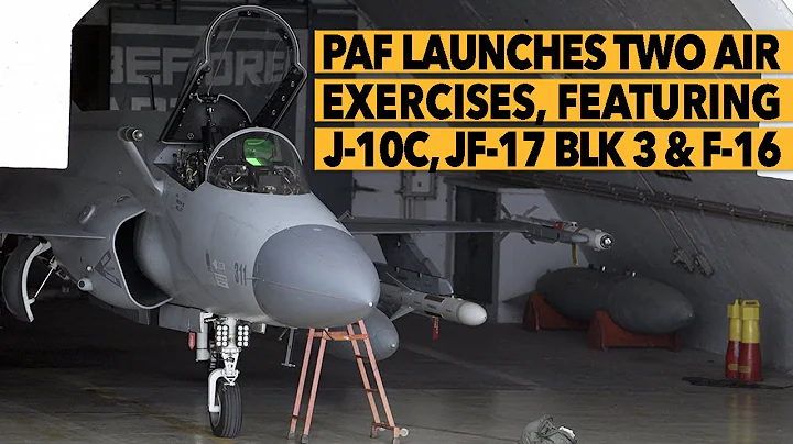 PAF launches Two Air Exercises, featuring J-10C, JF-17 Block 3 & F-16 multi-role fighters