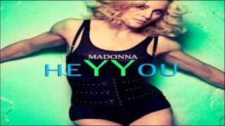 Madonna - Hey You (CLEOpatra's Celebrating The World Club Mix)