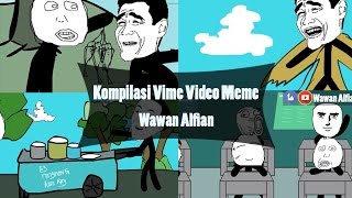 Kompilasi vime - video meme terbaru part 3