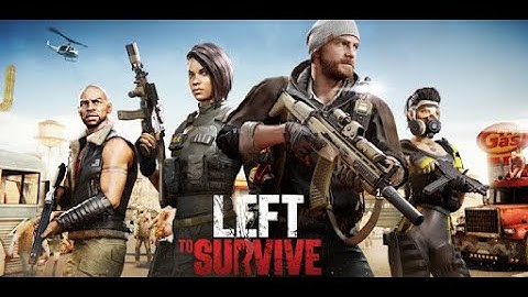 Left To Survive - Official Trailer - 1080P