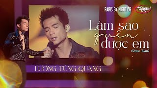 Lương Tùng Quang - Làm Sao Quên Được Em (Quốc Tuấn) PBN 69 chords