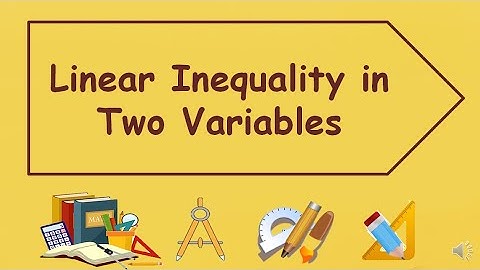 (TAGLISH) / Linear Inequality in Two Variables / Graphing Linear Inequalities in Two Variables
