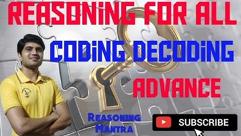 CODING DECODING | PART 9 | HARDEST QUESTION || SIMPLE EXPLANATION || REASONING || ADV SUBODH GAUTAM