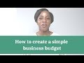 Starting A Business The Right Way: How To Create A Simple Business Budget!