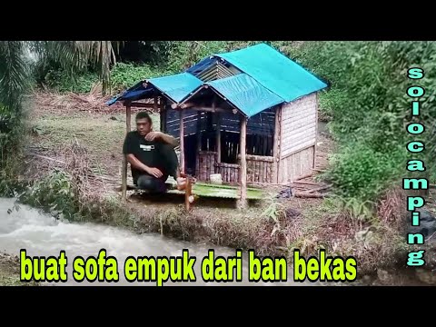 di guyur hujan deras dan guruh  saat camping//membuat sofa karet empuk  tidur nyenyak dan nyaman