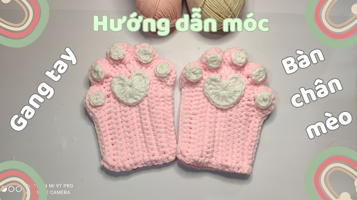 Hướng dẫn làm găng tay handmade