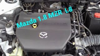 Кратко о двигателе Mazda , Ford Duratec 1.8 MZR L8