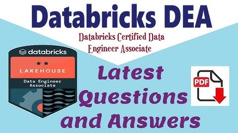 Part#3:Databricks DEA : Databricks Certified Data Engineer Associate - Practice Questions & Answers
