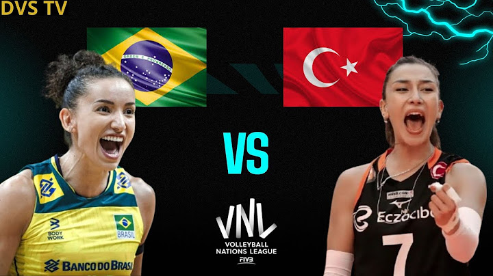 BRASIL X TURQUIA - AO VIVO - LIGA DAS NAÇÕES DE VÔLEI FEMININO