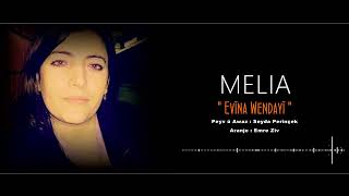 MELIA - EVÎNA WENDAYÎ (Official Music Video)
