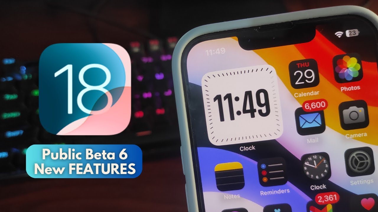 iOS 18 Public Beta 6 is OUT with NEW FEATURES - YouTube