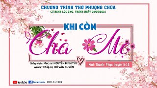 HTTL TÂN HIỆP (Kiên Giang) - Chương Trình Thờ Phượng Chúa - 09/05/2021