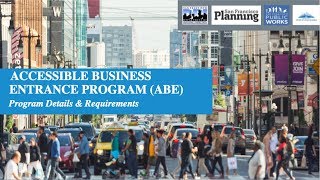 DBI Accessible Business Entrance Program (ABE) March 30, 2018