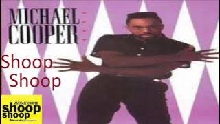 Michael Cooper -  Shoop Shoop