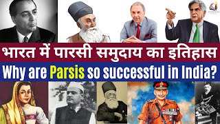 Parsi Community in India : The Most Successful Minority of India