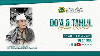 (LIVE) HAUL KE - 3 KH. AHMAD ZAINUDDIN DJAZULI || PP. AL FALAH PLOSO