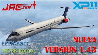 EETN EGCC | ROTATE MD88 v1.43 | X-PLANE 11| A VER QUE TAL VA