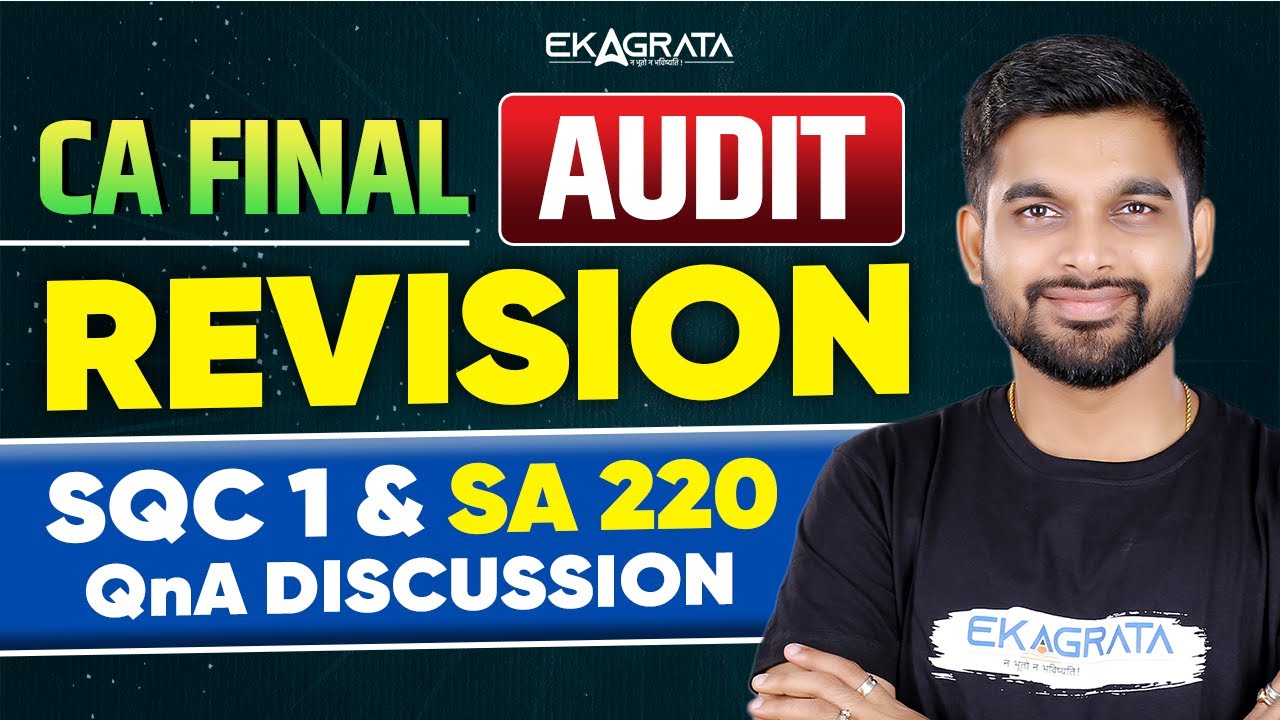 CA Final Audit Revision | SQC 1 and SA 220 Revision CA Final | Q&A | By ...