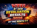 When VTU 5th sem Revaluation results ?? || #vtustudents #kannada