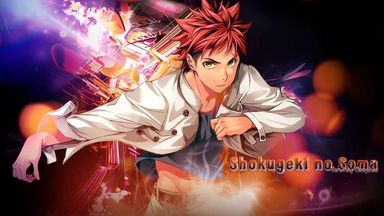 My Top Shokugeki no Souma Anime Songs 