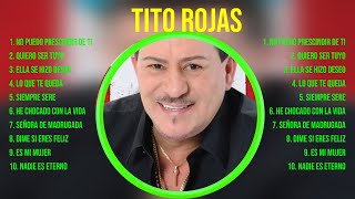Tito Rojas ~ Especial Anos 70s, 80s Romântico ~ Greatest Hits Oldies Classic