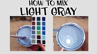 How to mix LIGHT GRAY || Paint Mixing