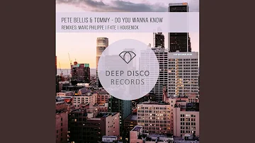 Do You Wanna Know (Marc Philippe Remix)