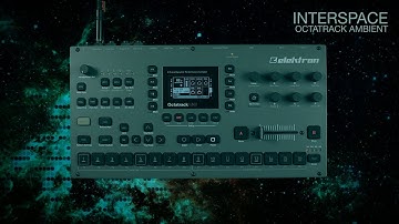 interspace ... elektron octatrack ... ambient
