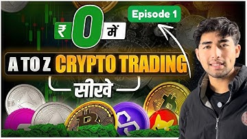 Crypto Trading for Beginners 2026 | Episode 1 | Start From Zero & Go Advanced