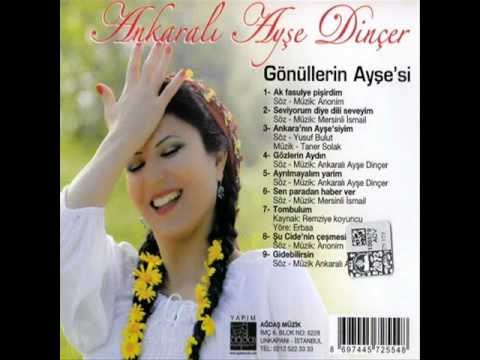 Ayşe Dinçer  -  Ak Fasulye Pişirdim 2012  Full Album