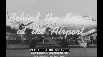 "BEHIND THE SCENES AT THE AIRPORT" 1947 EDUCATIONAL FILM   DOUGLAS DC-3   18304