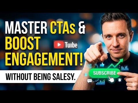 Mastering YouTube CTAs: How to Boost Engagement Without Being Salesy