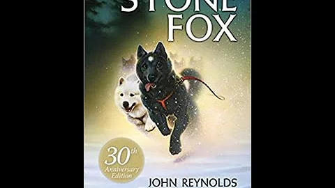 Stone Fox Chapter 1