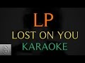 LP - Lost On You (Instrumental KARAOKE)