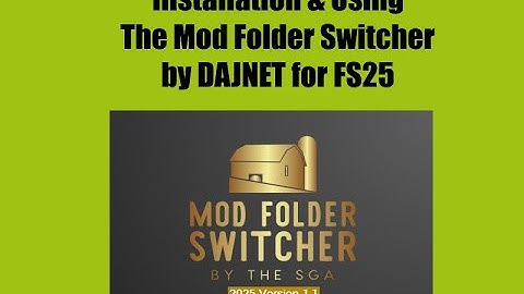 How to Install and Set-Up the SGA Mod Folder Switcher v1.1