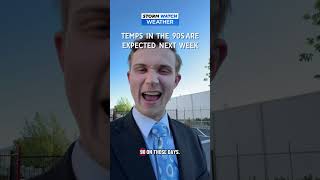Temperatures In The 90s Are Expected Next Week