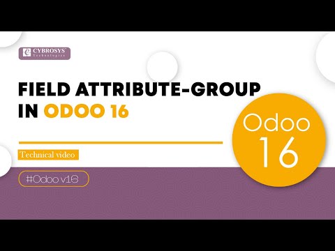 Field Attribute Groups in Odoo 16 | Odoo 16 Development Tutorials