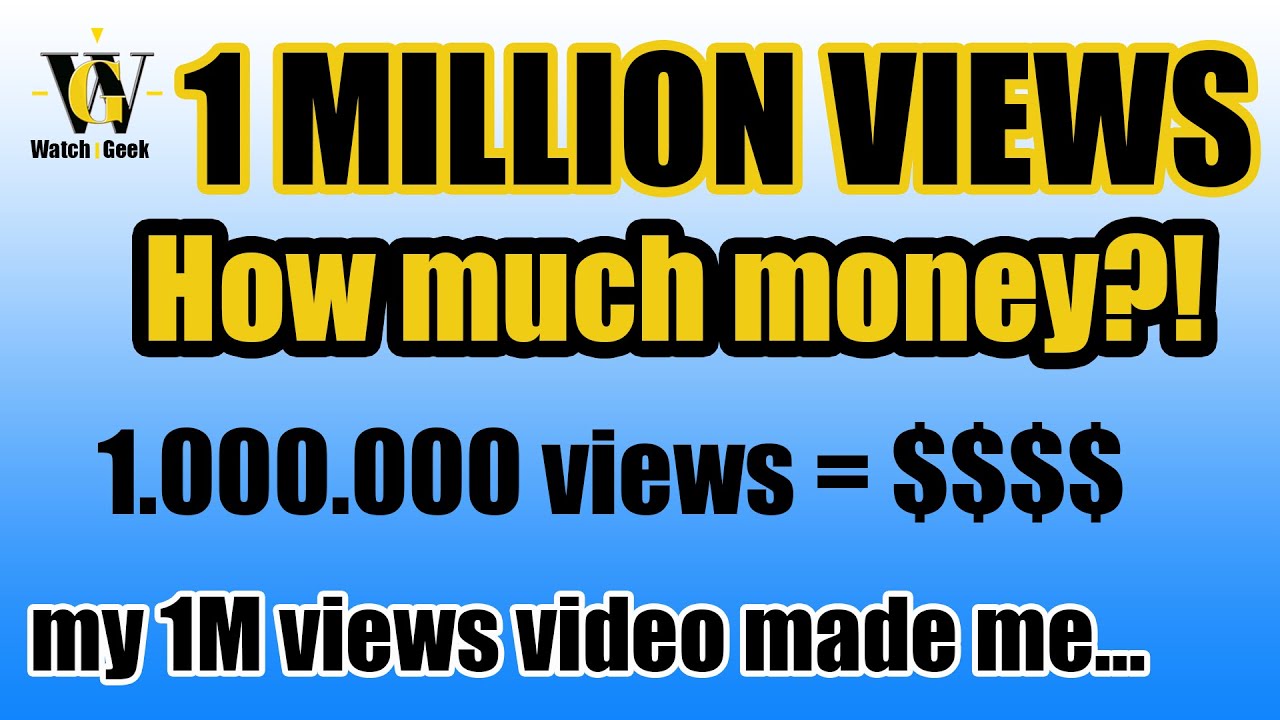 How Much  Paid Me for 1 Million Views?