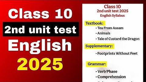 Class 10 2nd unit test English syllabus 2025 SEBA board