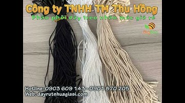 Ở đâu cung cấp dây chỉ treo nhãn mác quần áo, giày dép giá rẻ