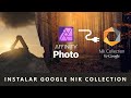 Instalar Google Nik Collection Plugin Affinity Photo