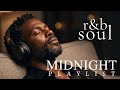 【R&B Soul】Late Night Romantic R&B – Smooth Vocals & Soft Soul Embrace Vol. 1 | Relax • Night Drive