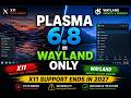 KDE Plasma 6.8 Will Be Wayland-Only – The End of X11 Support is Coming