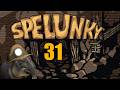 Spelunky Part 31: A time and a place